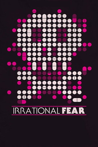 Irrational Fear (2017) Hindi Dubbed